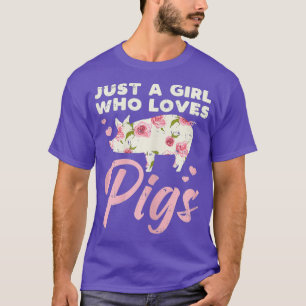 Camiseta Só Uma Garota Que Adora Suínos Fazendo Fazenda