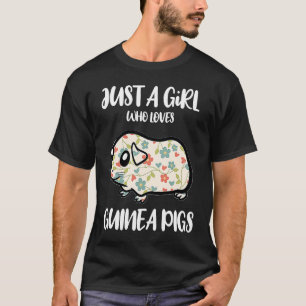 Camiseta Só uma garota que ama a Guiné Pigs