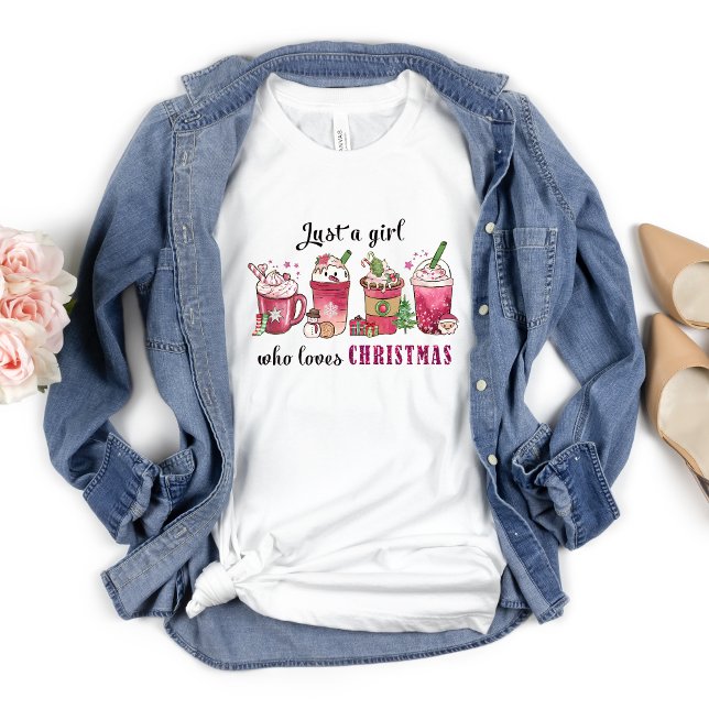 Camiseta Só uma garota que ama a moda de café de Natal (Just A Girl Who Loves Christmas Festive Holiday T-shirt. )