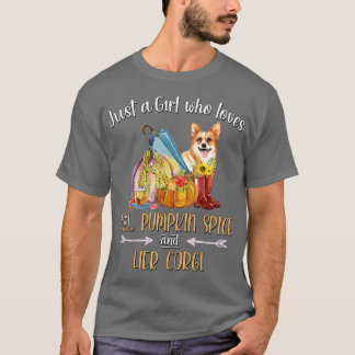 Camiseta Só uma garota que ama a picada de abóbora e seu C