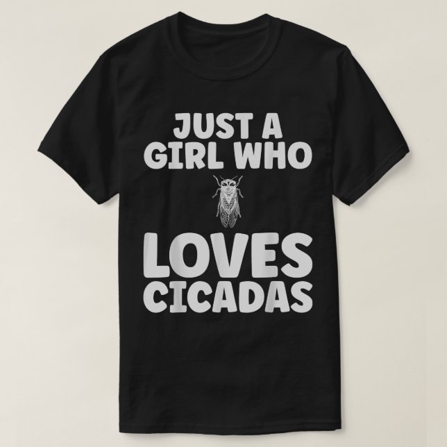 Camiseta Só uma garota que ama as Cicadas (Frente do Design)