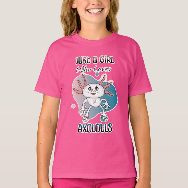 Camiseta Só uma garota que ama Axolotls (Frente)