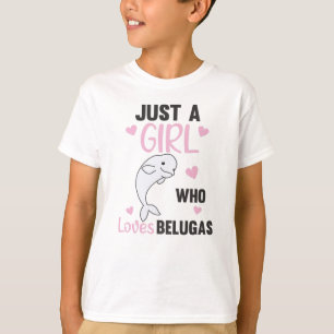 Camiseta Só uma garota que ama Baleia Doce Beluga