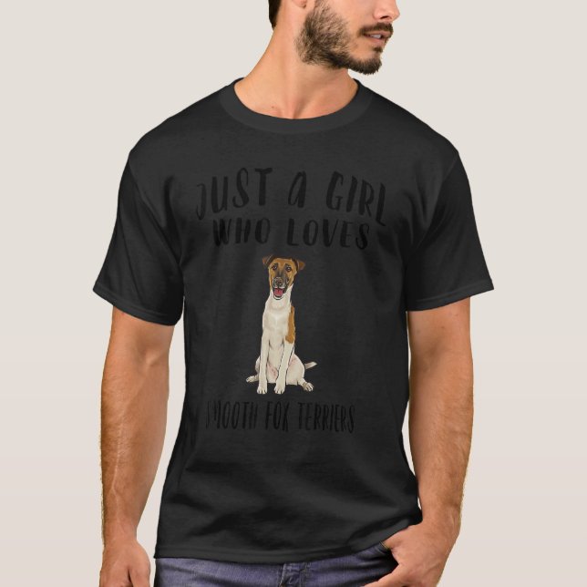 Camiseta Só uma garota que ama cachorro Smooth Fox Terriers (Frente)