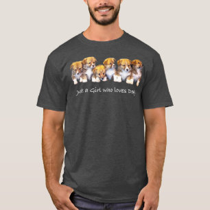 Camiseta Só uma garota que ama cachorros doidos doidos doid