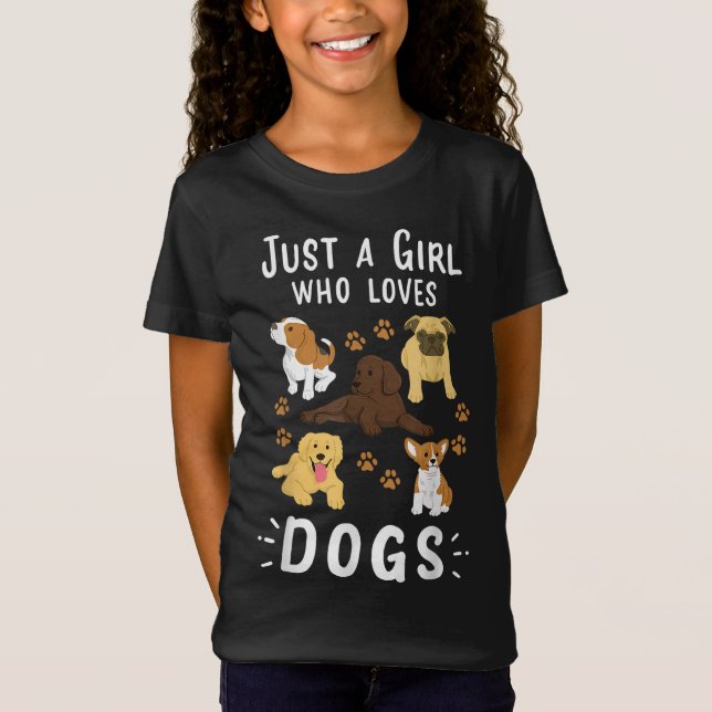 Camiseta Só uma garota que ama cães, ganha presente para mo (Frente)