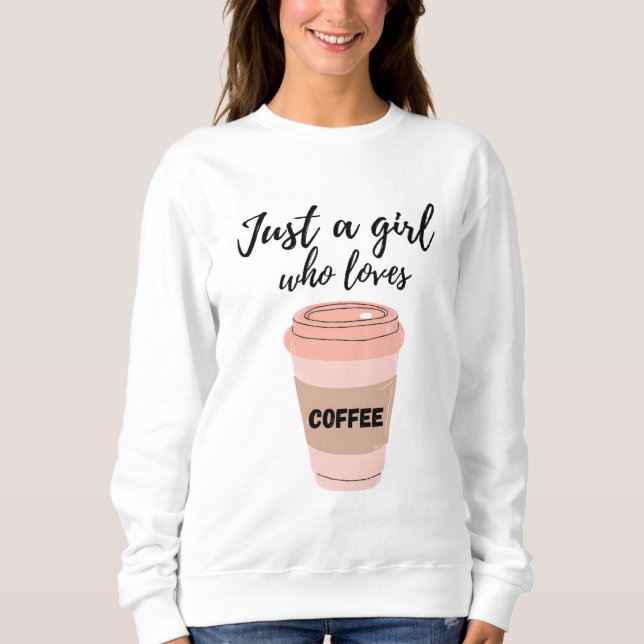 Camiseta Só uma garota que ama café (Frente)