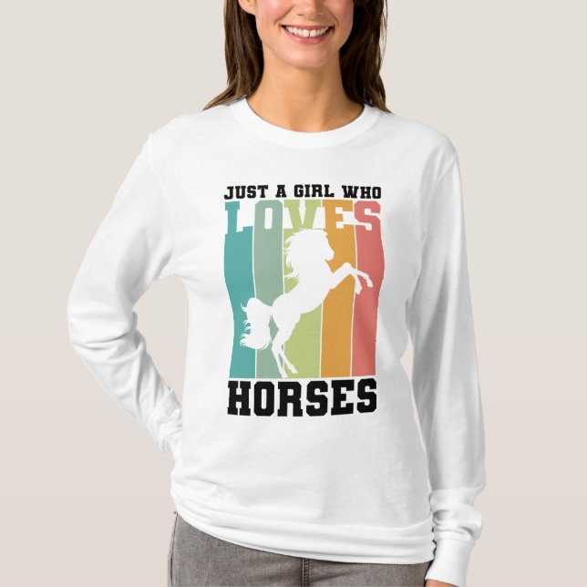 Camiseta Só uma garota que ama Cavalos | Garota-cavalo (Frente)