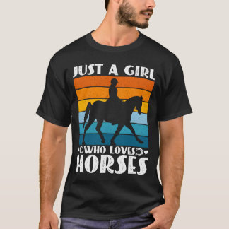 Camiseta Só uma garota que ama cavalos, o dono do cavalo en