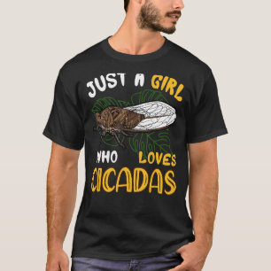 Camiseta Só uma garota que ama Cicadas Cute Animal Cicada