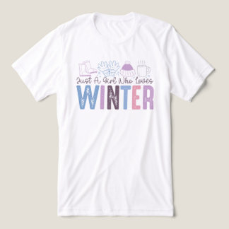 Camiseta Só uma garota que ama Design de sazonal de inverno