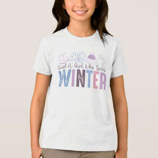 Camiseta Só uma garota que ama Design de sazonal de inverno
