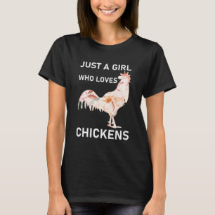 Camiseta Só uma garota que ama frango, frango bonito