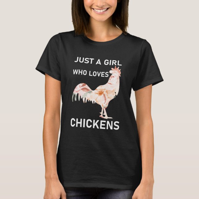Camiseta Só uma garota que ama galinha, galinha bonita (Frente)