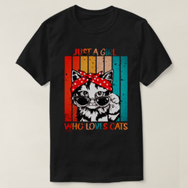 Camiseta SÓ UMA GAROTA QUE AMA GATO Gato engraçado
