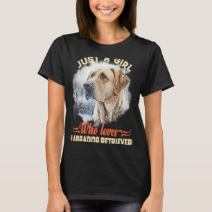 Camiseta Só uma garota que ama o cão labrador