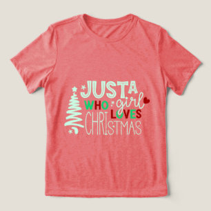 Camiseta Só uma garota que ama o Natal