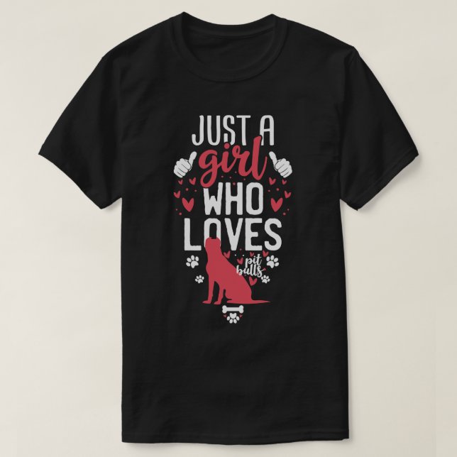 Camiseta Só uma garota que ama os Pitbulls (Frente do Design)