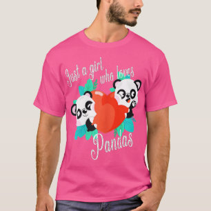Camiseta Só uma garota que ama Pandas com Pandas Cute