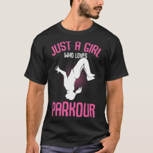 Camiseta Só uma garota que ama Parkour Traceur Kids Women G