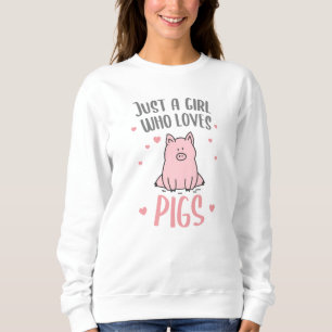 Camiseta Só uma garota que ama porcos, garota presente