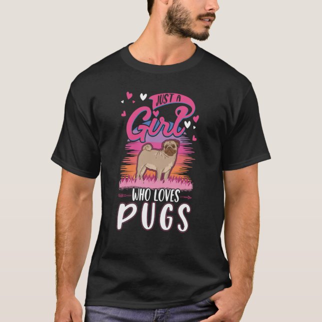 Camiseta Só uma garota que ama Pugs (Frente)
