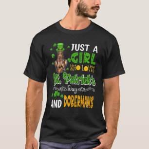Camiseta Só uma garota que ama Ruas. Dia de Patrick e Dober