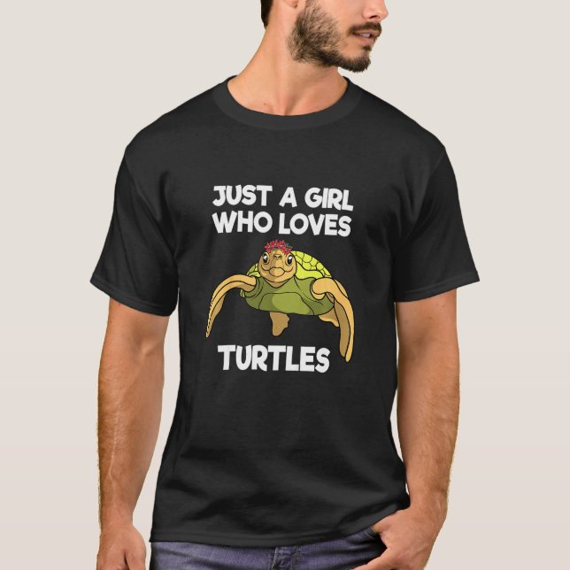 Camiseta Só uma garota que ama Tartarugas. (Frente)