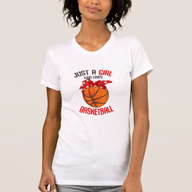 Camiseta Só uma garota que ama uma moça de basquete (Frente)