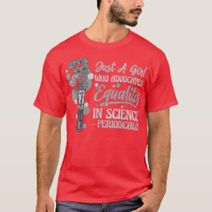 Camiseta Só uma garota que defende igualdade na ciência - P