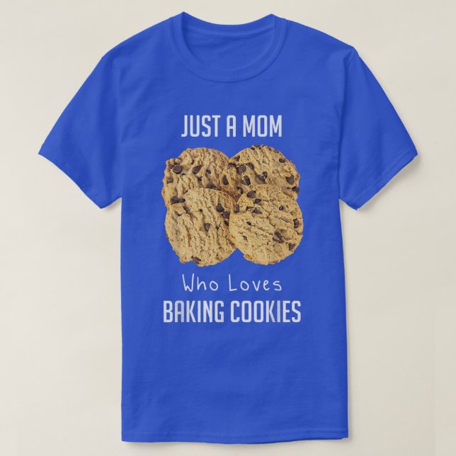 Camiseta Só Uma Mãe Que Adora Fazer Cookies (Frente do Design)
