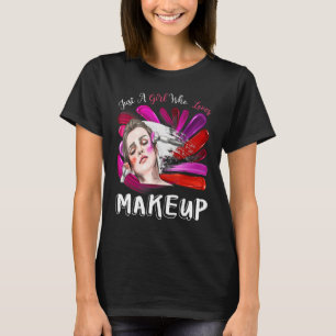 Camiseta Só Uma Menina Que Adora Makeup Woman Makeup Artist