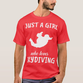 Camiseta Só Uma Menina Que Adora O Skydiving 1