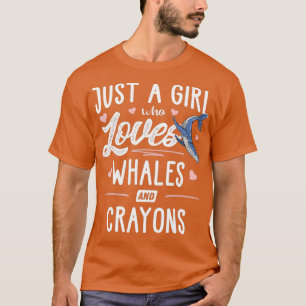 Camiseta Só Uma Menina Que Ama Baleias E Gizes De Gim.