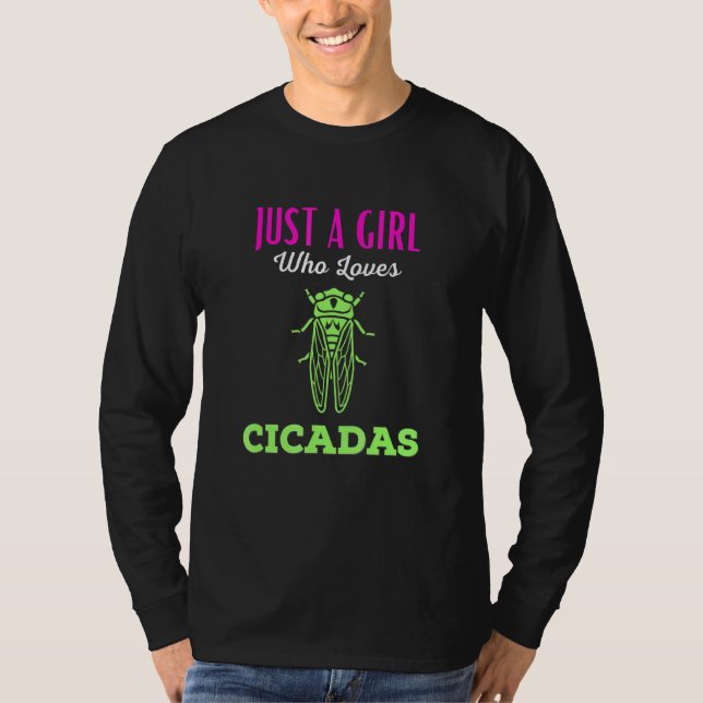 Camiseta Só Uma Menina Que Ama Cicadas (Frente)