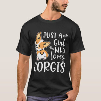 Camiseta Só Uma Menina Que Ama Corgis Engraçado, Bonito Pre