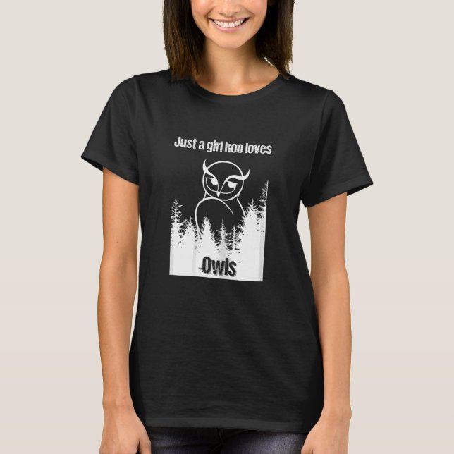 Camiseta Só Uma Menina Que Ama Coruja (Frente)