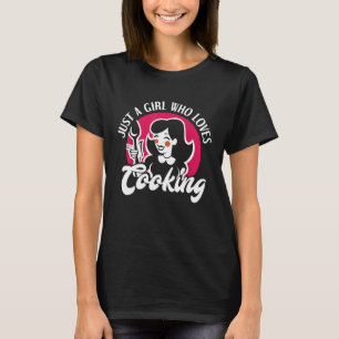 Camiseta Só Uma Menina Que Ama Cozinhar Cozinheira Chef Gar