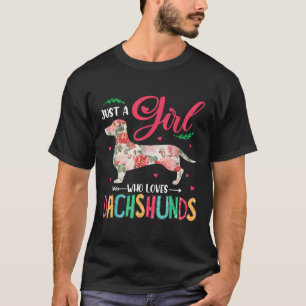 Camiseta Só Uma Menina Que Ama Dachshances Floral Dachshund