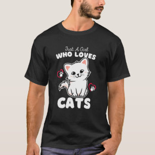 Camiseta Só Uma Menina Que Ama Gatos Gatos Bons Filhos De G