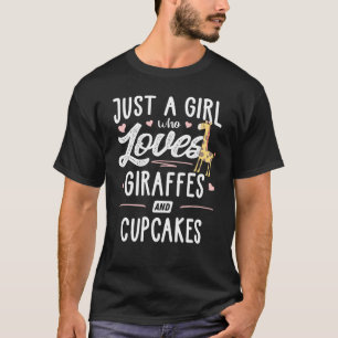 Camiseta Só Uma Menina Que Ama Girafas E Cupcakes Girafa
