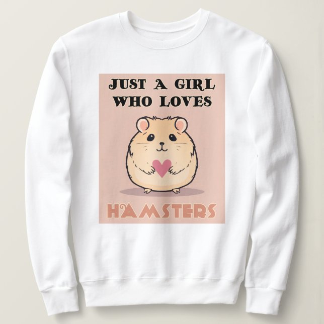 Camiseta Só Uma Menina Que Ama Hamsters, Um Bestiço (Frente do Design)
