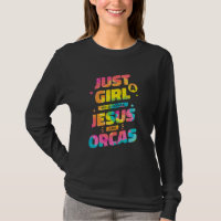 Só Uma Menina Que Ama Jesus E Orcas Tie Dye Chri