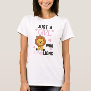 Camiseta Só Uma Menina Que Ama Leões Bons E Leão Grande Gat