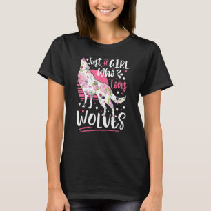 Camiseta Só Uma Menina Que Ama Lobos, Um Lobo Fofo.