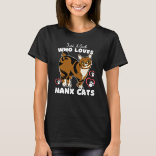 Camiseta Só Uma Menina Que Ama Manx Gata Gatos Gatos