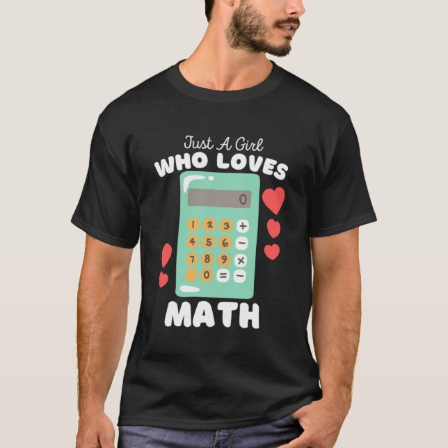 Camiseta Só Uma Menina Que Ama Matemática, Gentilhas. (Frente)