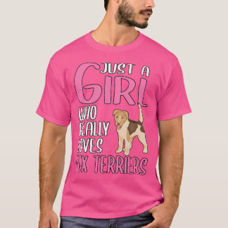 Camiseta Só Uma Menina Que Ama Mesmo Os Terriers Da Raposa