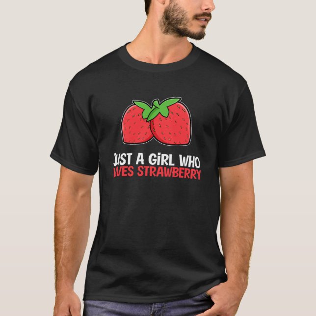 Camiseta Só Uma Menina Que Ama Morangos Morangos (Frente)