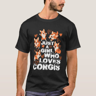 Camiseta Só Uma Menina Que Ama O Cachorro Do Pão De Corgis